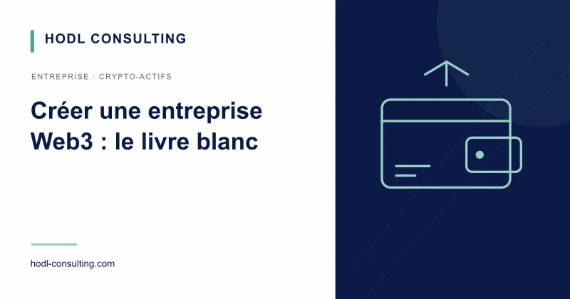 Créer une entreprise Web3 : le livre blanc