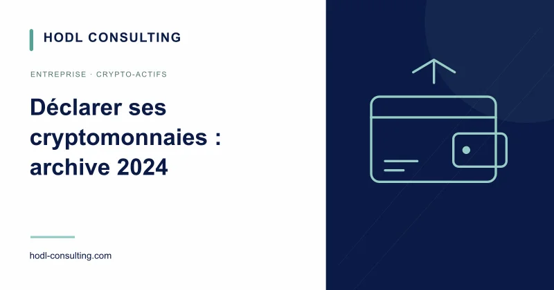 Déclarer ses cryptomonnaies : archive 2024