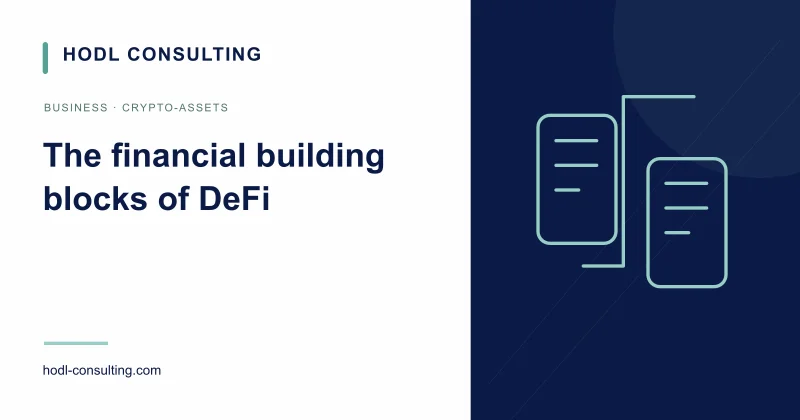 The financial building blocks of DeFi