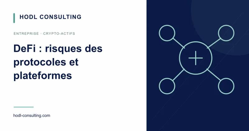 DeFi : risques des protocoles et plateformes