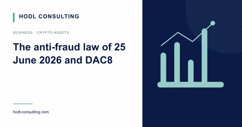 The anti-fraud law of 25 June 2026 and DAC8
