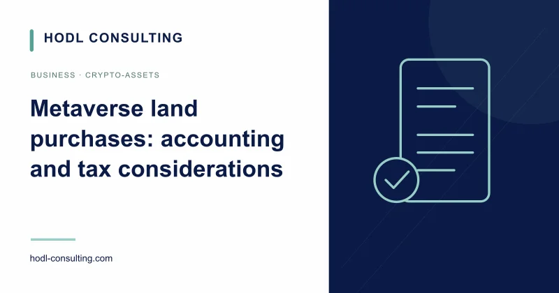 Metaverse land purchases: accounting and tax considerations