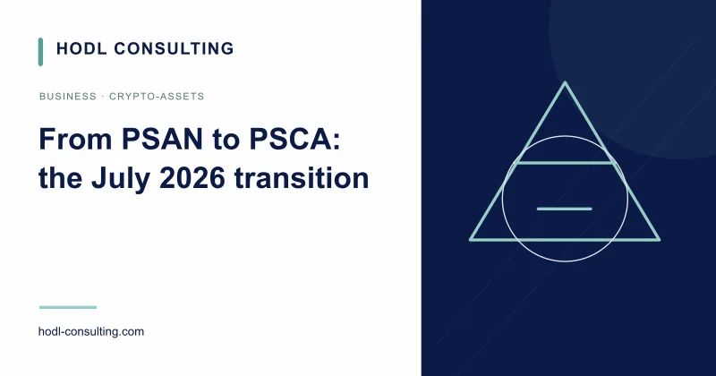 From PSAN to PSCA: the July 2026 transition