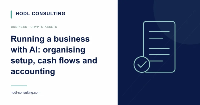 Running a business with AI: organising setup, cash flows and accounting