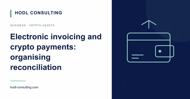 Electronic invoicing and crypto payments: organising reconciliation