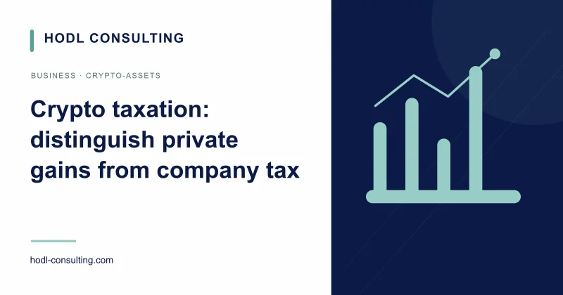 Crypto taxation: distinguish private gains from company tax