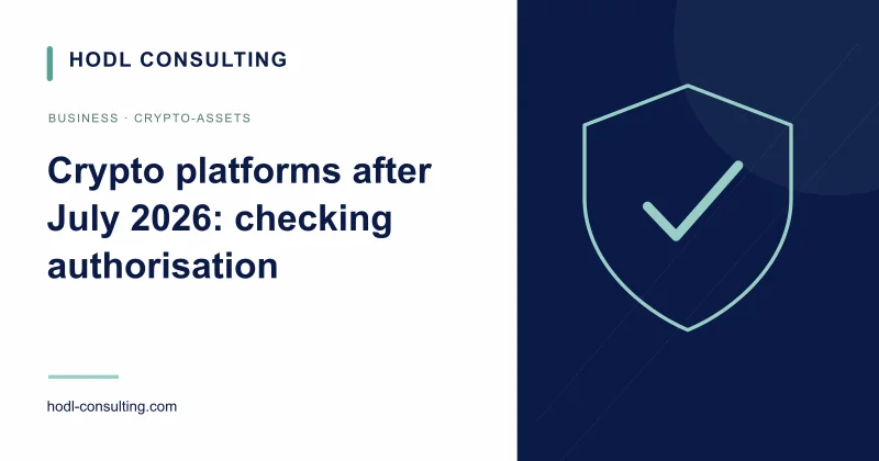 Crypto platforms after July 2026: checking authorisation