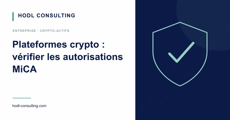 Plateformes crypto après juillet 2026 : vérifier les autorisations