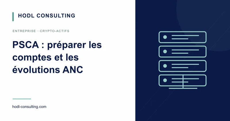 PSCA : préparer les comptes et les évolutions ANC
